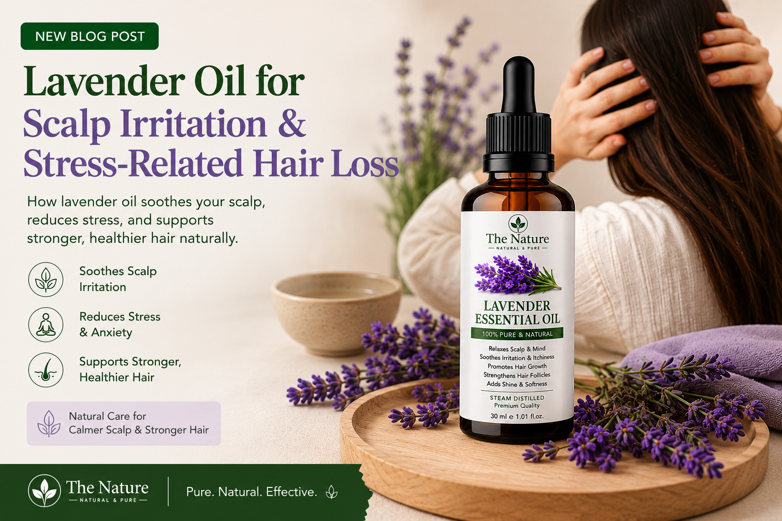 Blog banner featuring The Nature Lavender Essential Oil with lavender flowers and tips for soothing scalp irritation and stress-related hair loss.